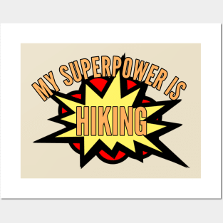 Hiking t-shirt designs superpower Posters and Art